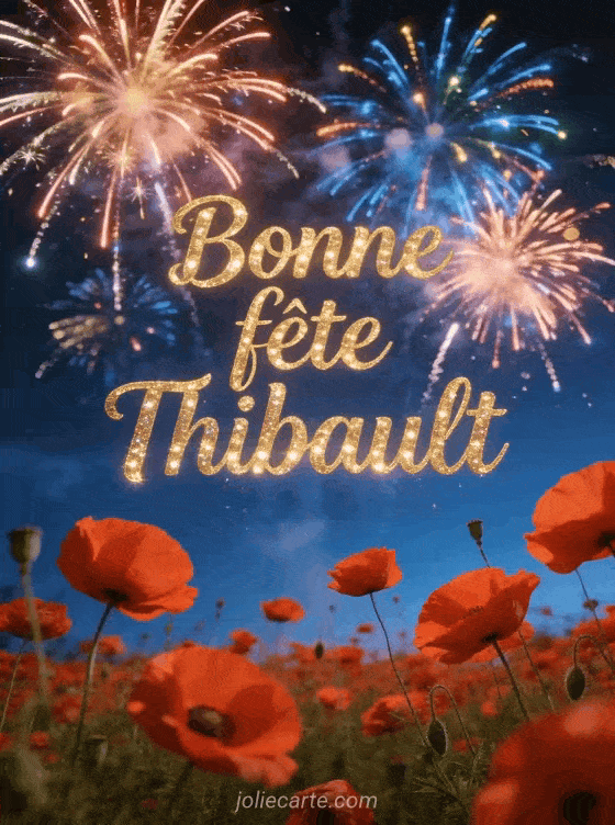 Bonne fête Thibault - Thibault bonne fete image