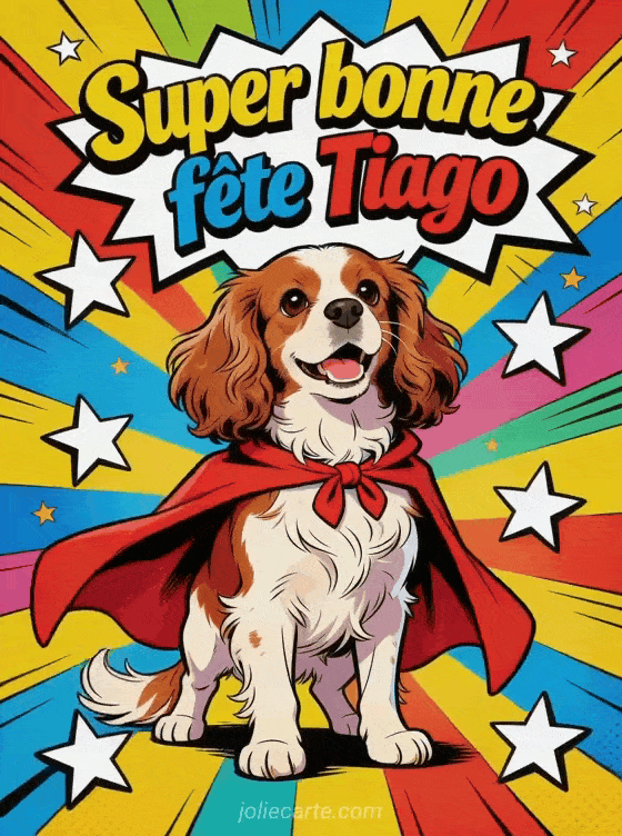 Bonne fête Tiago - Bonne fete tiago drole