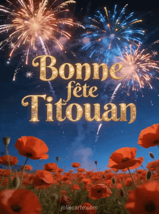 Bonne fête Titouan - Bonne fete titouan gratuit