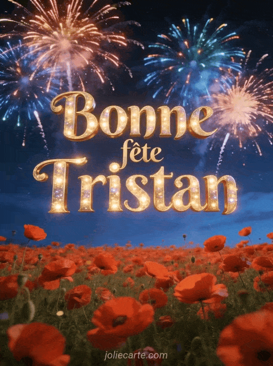 Bonne fête Tristan - Tristan bonne fete image