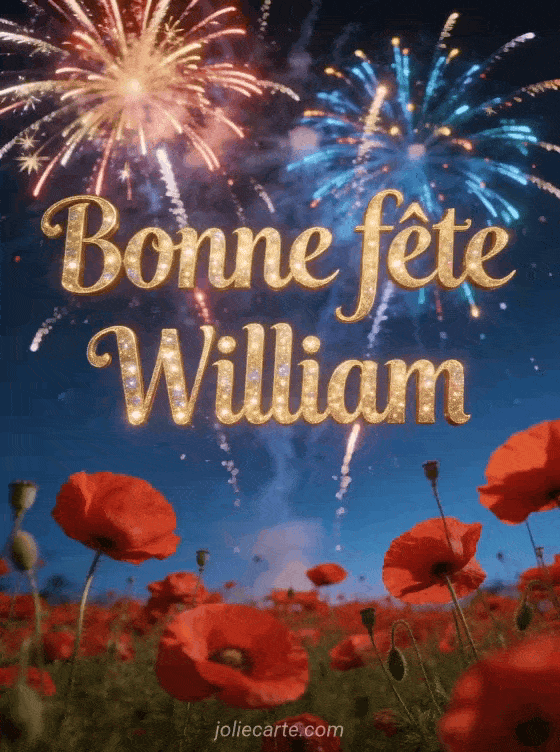Bonne fête William - Bonne fete william gratuit