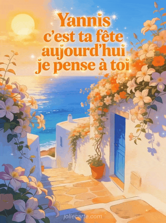 Bonne fête Yannis - Bonne fete yannis souhaiter