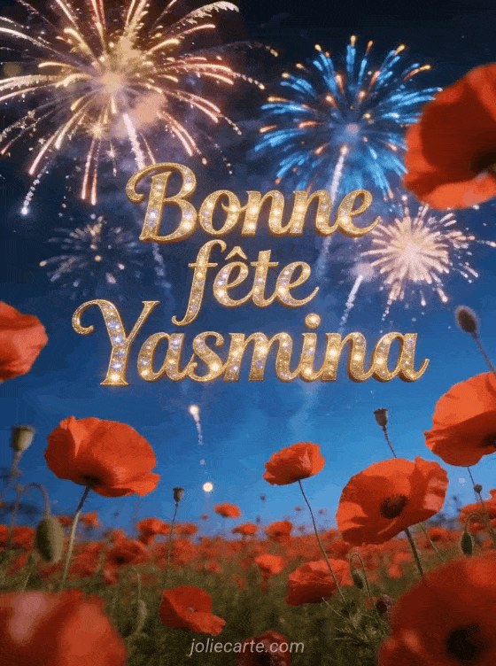 Bonne fête Yasmina - Bonne fete yasmina gratuit