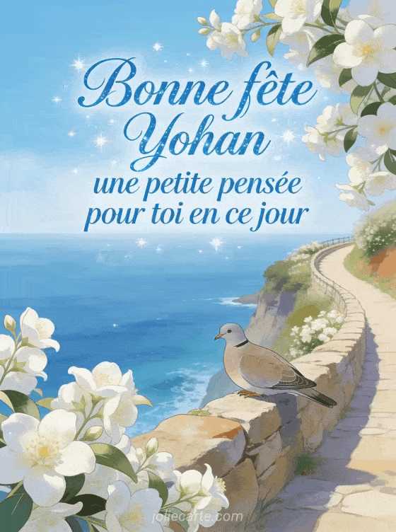 Bonne fête Yohan - Fetes yohan
