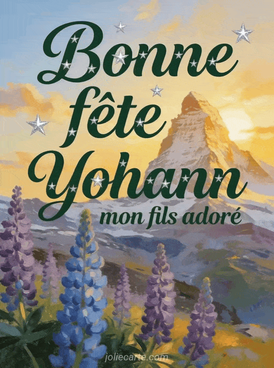 Bonne fête Yohann - Bonne fete yohann mon fils
