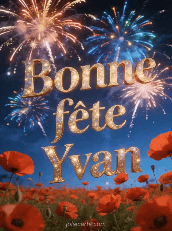 Bonne fête Yvan - Bonne fete yvan gratuit