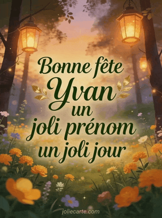 Bonne fête Yvan - Fete yvan a souhaiter