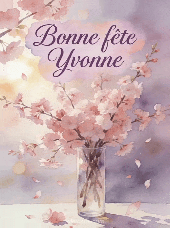 Bonne fête Yvonne - Bonne fete yvonne fleurs