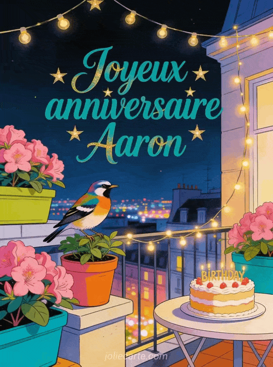 Joyeux anniversaire Aaron - Carte joyeux anniversaire aaron