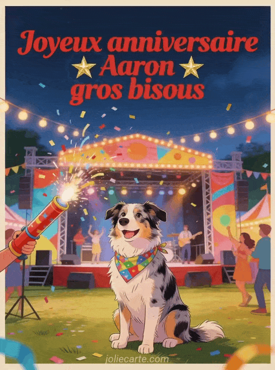 Joyeux anniversaire Aaron - Joyeux anniversaire aaron gros bisous