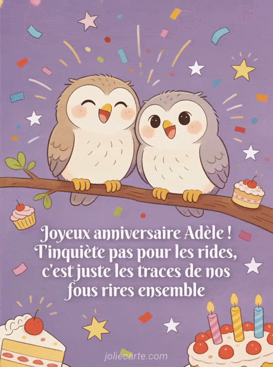 Joyeux anniversaire Adèle - Joyeux anniversaire adele rigolo