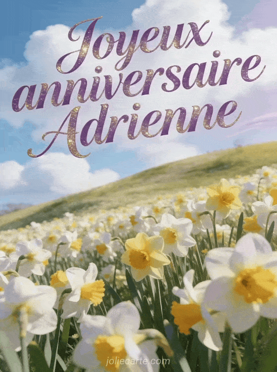 Joyeux anniversaire Adrienne - Carte joyeux anniversaire adrienne gratuite