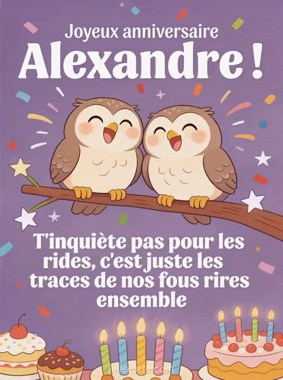Joyeux anniversaire Alexandre - Joyeux anniversaire alexandre rigolo