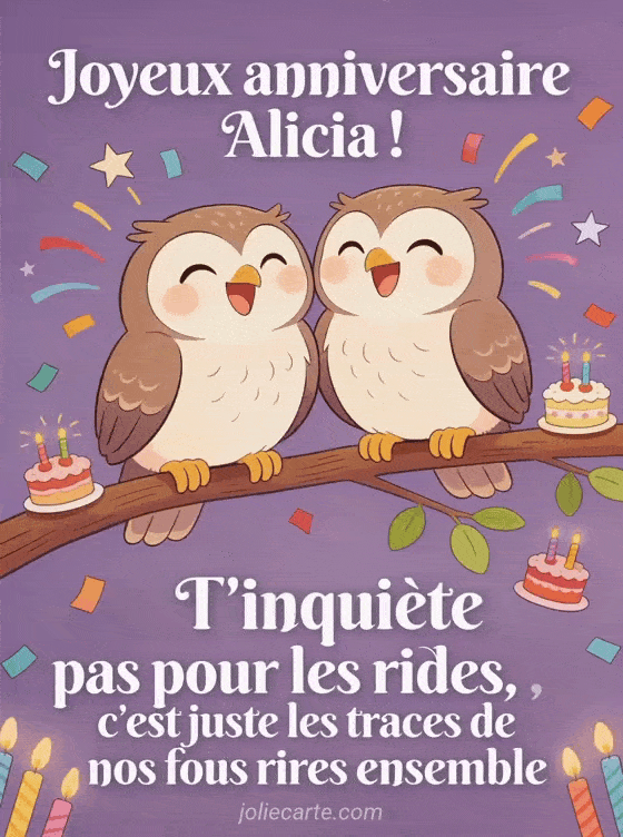 Joyeux anniversaire Alicia - Joyeux anniversaire alicia rigolo