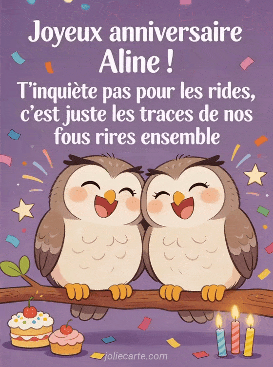 Joyeux anniversaire Aline - Joyeux anniversaire aline rigolo