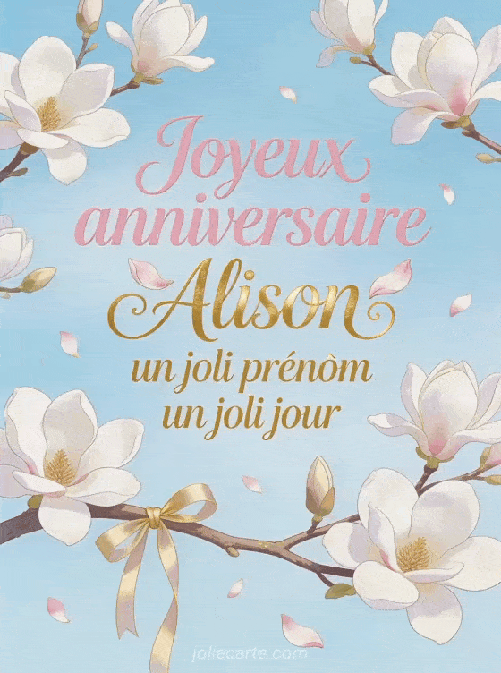 Joyeux anniversaire Alison - Joyeux anniversaire alison image