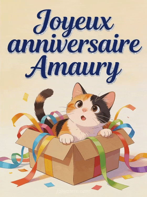 Joyeux anniversaire Amaury - Carte joyeux anniversaire amaury