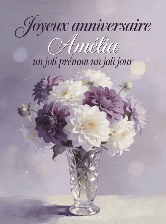 Joyeux anniversaire Amélia - Joyeux anniversaire amelia fleurs