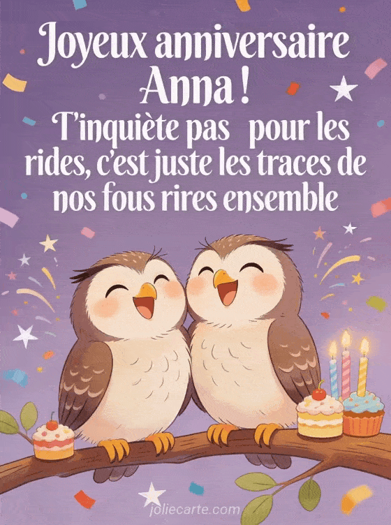Joyeux anniversaire Anna - Joyeux anniversaire anna rigolo