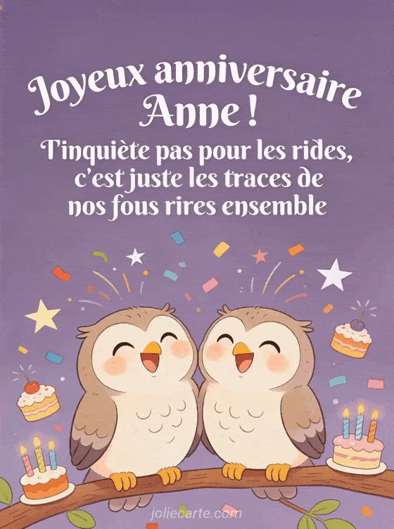 Joyeux anniversaire Anne - Joyeux anniversaire anne rigolo