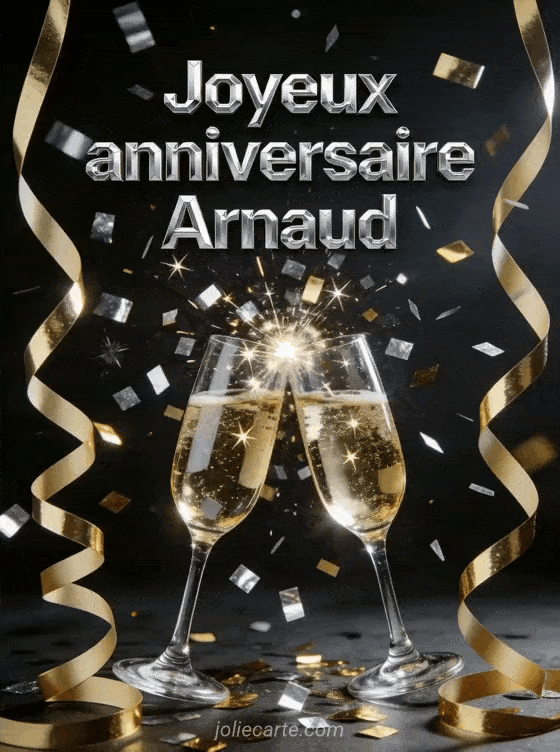 Joyeux anniversaire Arnaud - Carte joyeux anniversaire arnaud gratuite