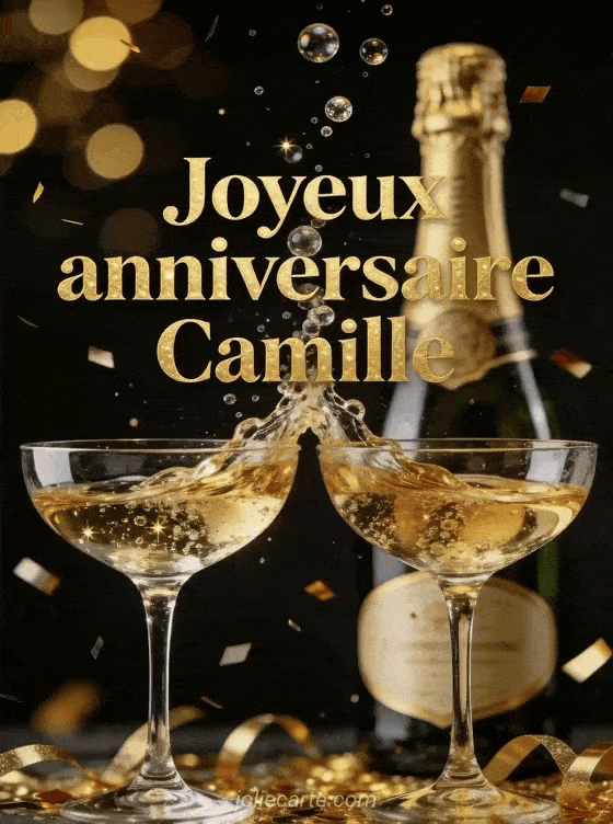 Joyeux anniversaire Camille - Joyeux anniversaire camille champagne