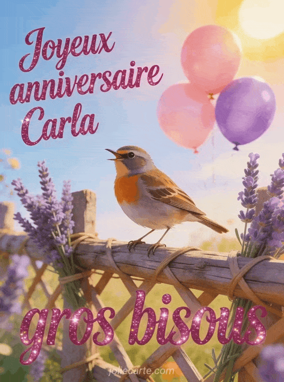 Joyeux anniversaire Carla - Joyeux anniversaire carla gros bisous