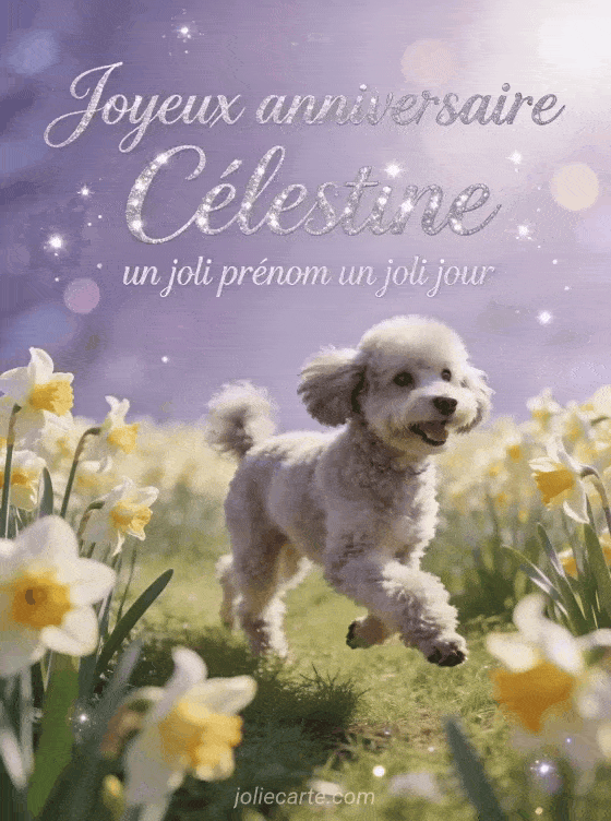 Joyeux anniversaire Célestine - Joyeux anniversaire celestine gif