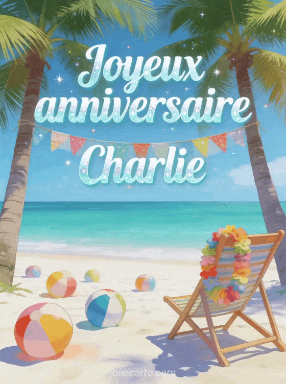Joyeux anniversaire Charlie - Joyeux anniversaire charlie gif
