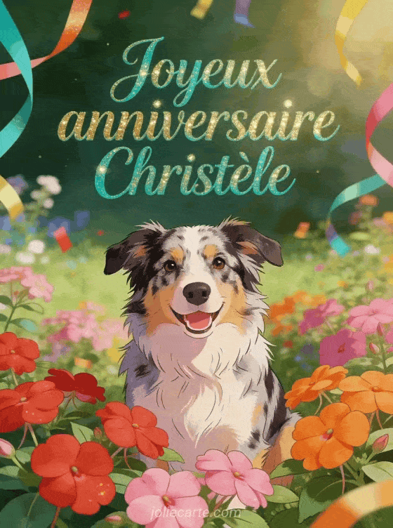 Joyeux anniversaire Christèle - Carte joyeux anniversaire christele gratuite