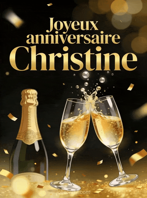 Joyeux anniversaire Christine - Joyeux anniversaire christine champagne