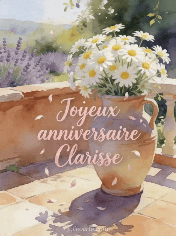 Joyeux anniversaire Clarisse - Joyeux anniversaire clarisse fleurs