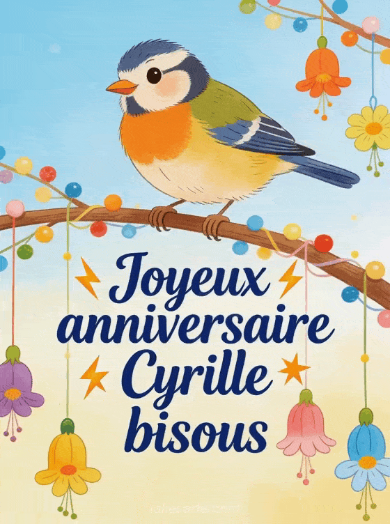 Joyeux anniversaire Cyrille - Joyeux anniversaire cyrille bisous
