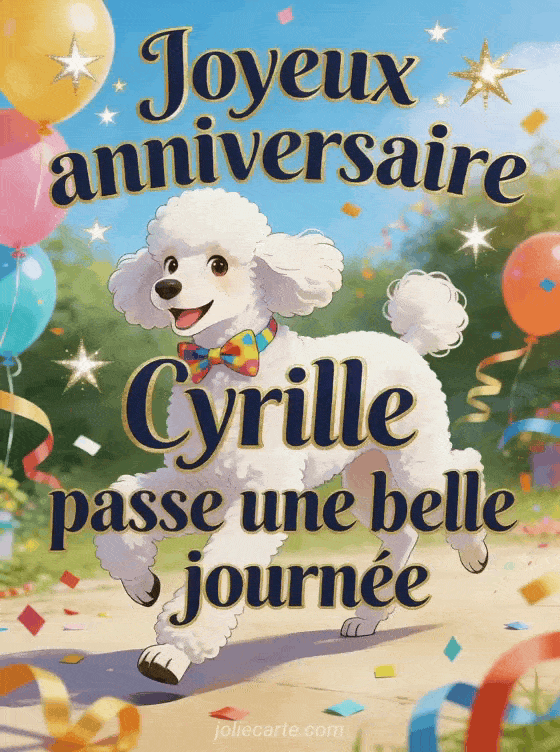 Joyeux anniversaire Cyrille - Joyeux anniversaire cyrille gif