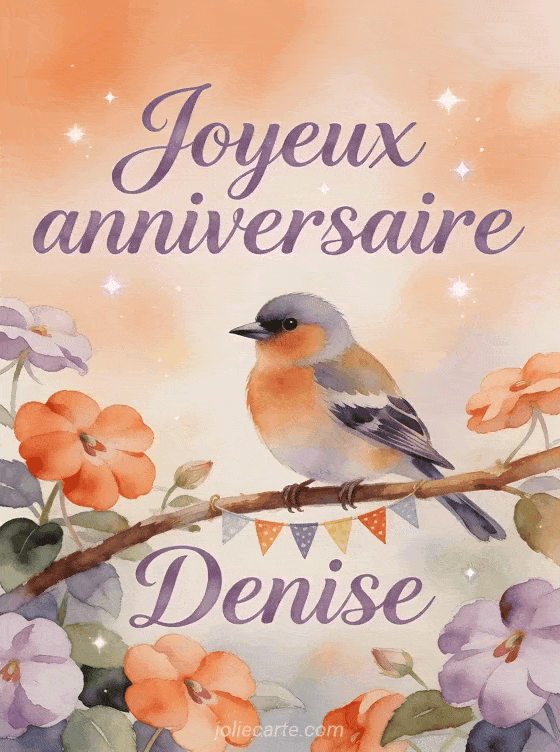 Joyeux anniversaire Denise - Carte joyeux anniversaire denise gratuite