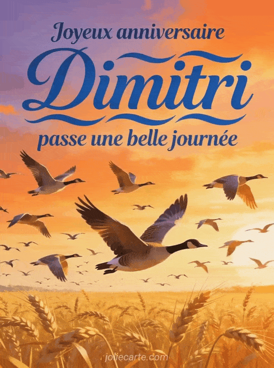 Joyeux anniversaire Dimitri - Carte joyeux anniversaire dimitri