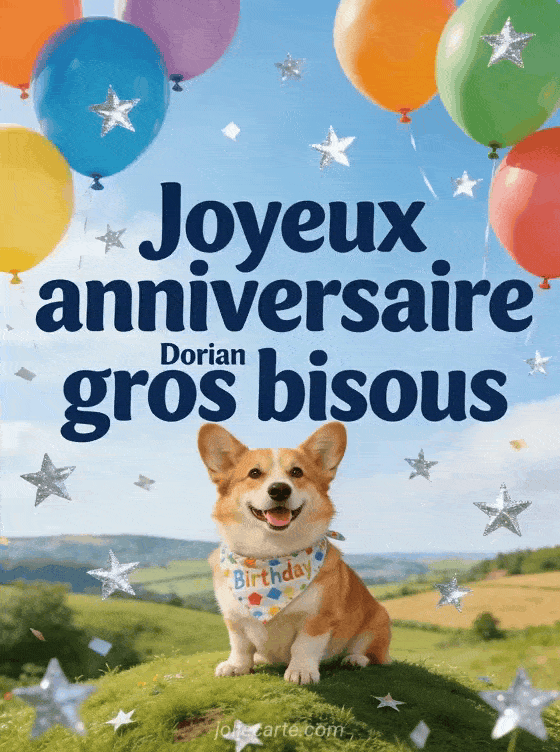 Joyeux anniversaire Dorian - Joyeux anniversaire dorian gros bisous