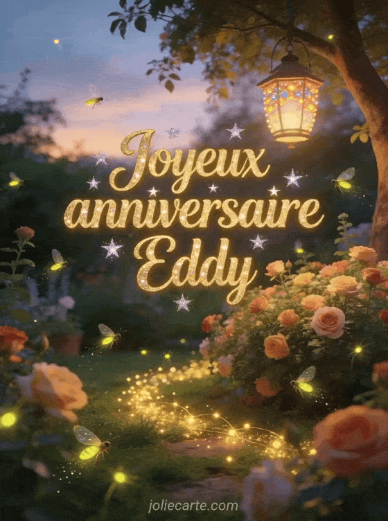 Joyeux anniversaire Eddy - Carte joyeux anniversaire eddy