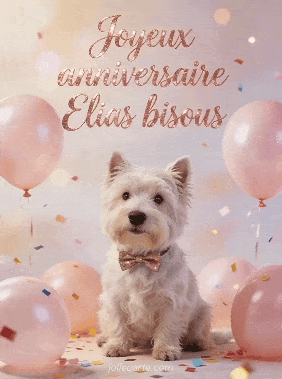 Joyeux anniversaire Elias - Joyeux anniversaire elias bisous