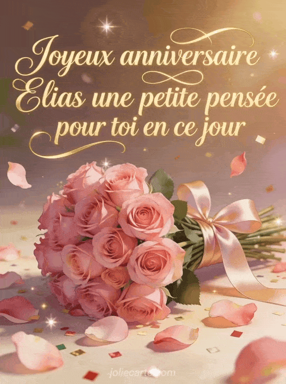 Joyeux anniversaire Elias - Joyeux anniversaire elias gros bisous