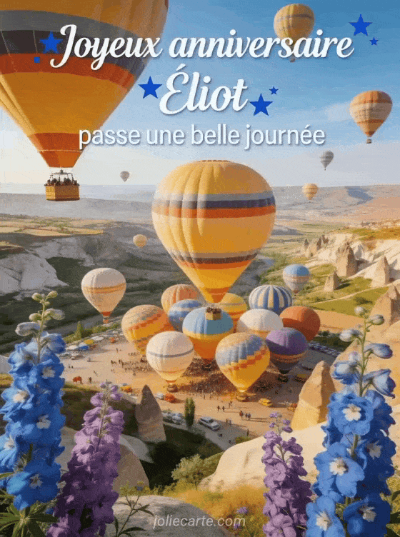 Joyeux anniversaire Éliot - Carte joyeux anniversaire eliot