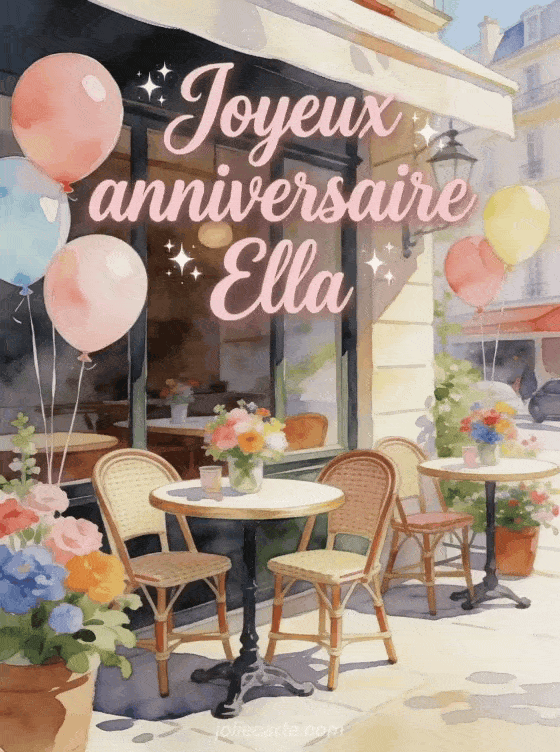 Joyeux anniversaire Ella - Carte joyeux anniversaire ella