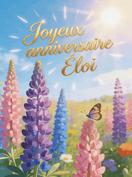 Joyeux anniversaire Éloi - Carte joyeux anniversaire eloi