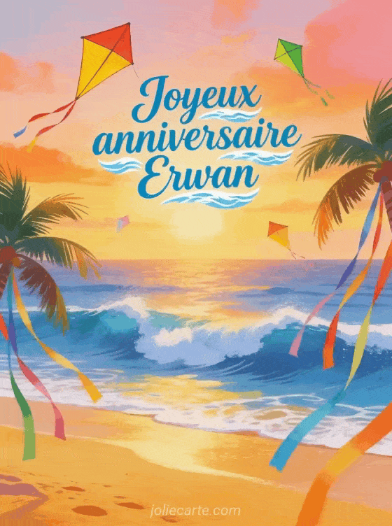 Joyeux anniversaire Erwan - Joyeux anniversaire erwan gif anime