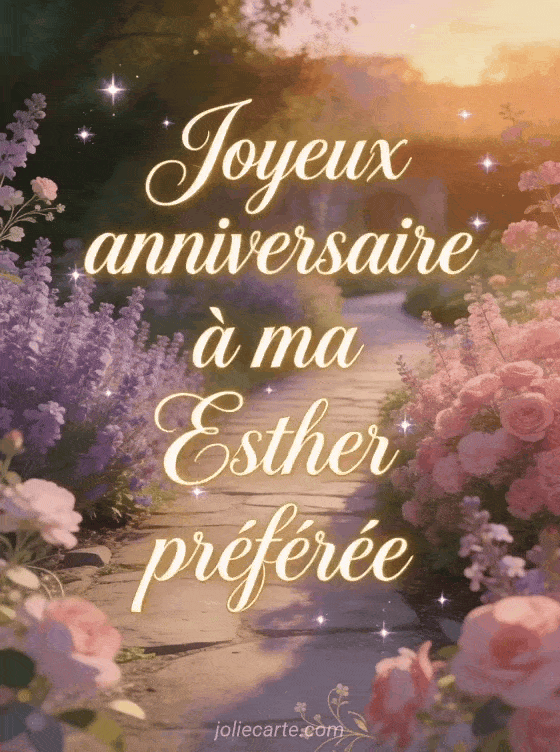 Joyeux anniversaire Esther - Carte joyeux anniversaire esther gratuite