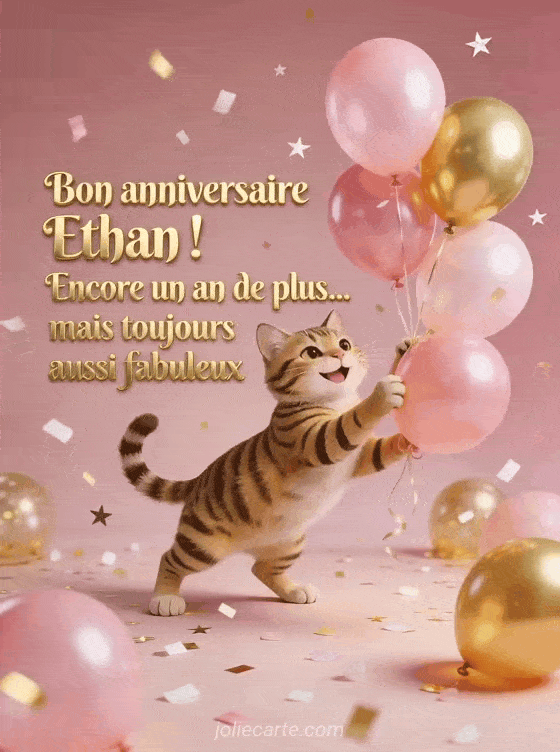 Joyeux anniversaire Ethan - Bon anniversaire ethan