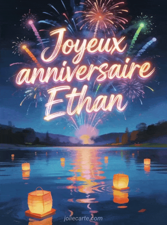 Joyeux anniversaire Ethan - Joyeux anniversaire ethan garcon