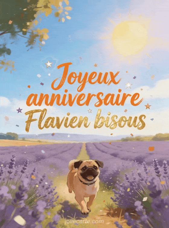 Joyeux anniversaire Flavien - Joyeux anniversaire flavien bisous