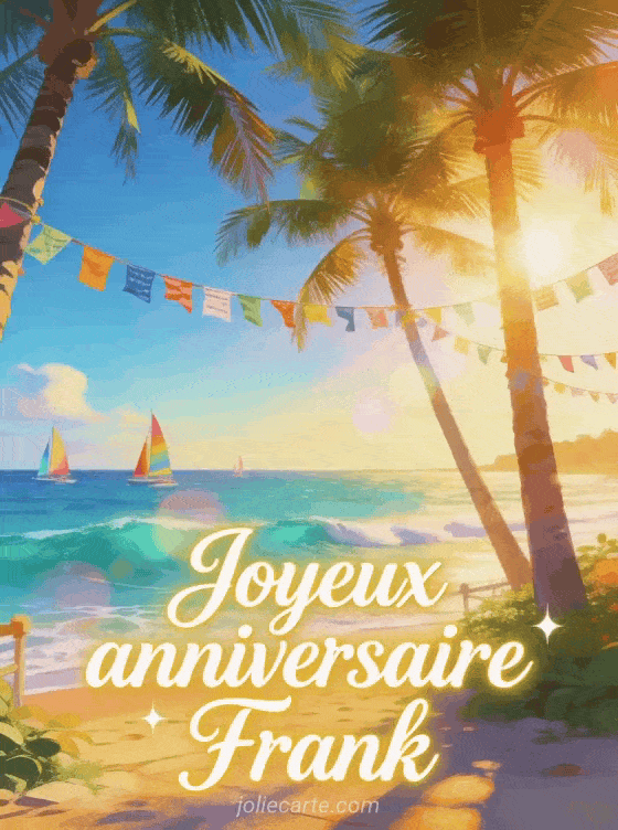 Joyeux anniversaire Frank - Joyeux anniversaire frank gif
