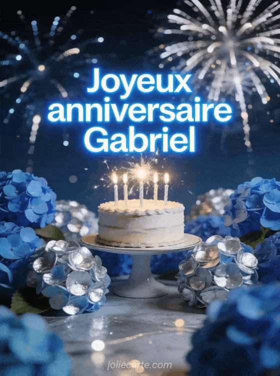 Joyeux anniversaire Gabriel - Carte joyeux anniversaire gabriel gratuite
